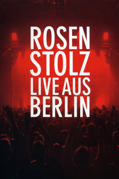 Rosenstolz - Live aus Berlin / DVD