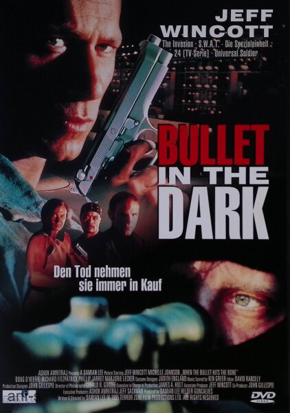 Bullet in the Dark / DVD