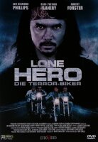 Lone Hero- Die Terror Biker - Lou Diamond Phillips, Sean...