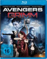 Avengers Grimm - Eine Schlacht die ihresgleichen sucht /...