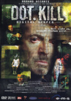 Dot.Kill - Digital Reaper / DVD