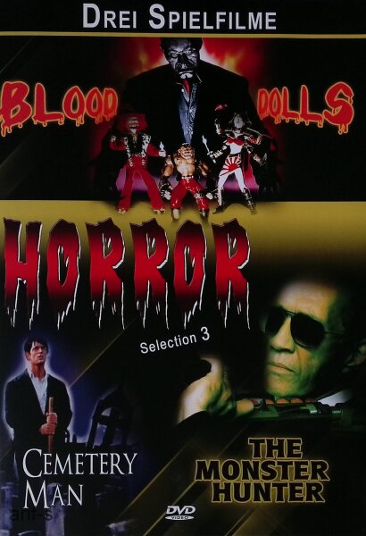 Horror 3 / Cemetery Man / The Monster Hunter / Blood Dolls / DVD
