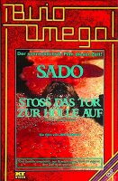 Sado - Stoss das Tor zur Hölle auf / Limited Edition...