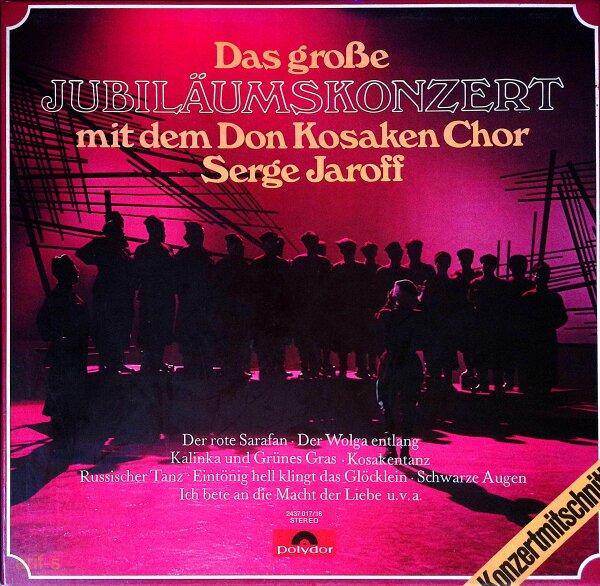 Don Kosaken Chor Serge Jaroff – Das Grosse Jubiläums-Konzert - Vinyl, LP - VG