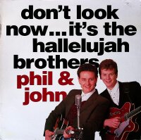 Phil & John (2) – Dont Look Now… Its The...