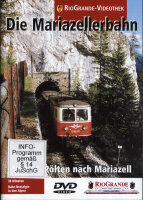 Die Mariazellerbahn - Von St. Pölten nach Mariazell...
