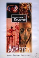 Untergegangene Kulturen - Ägypten: Auf der Suche...